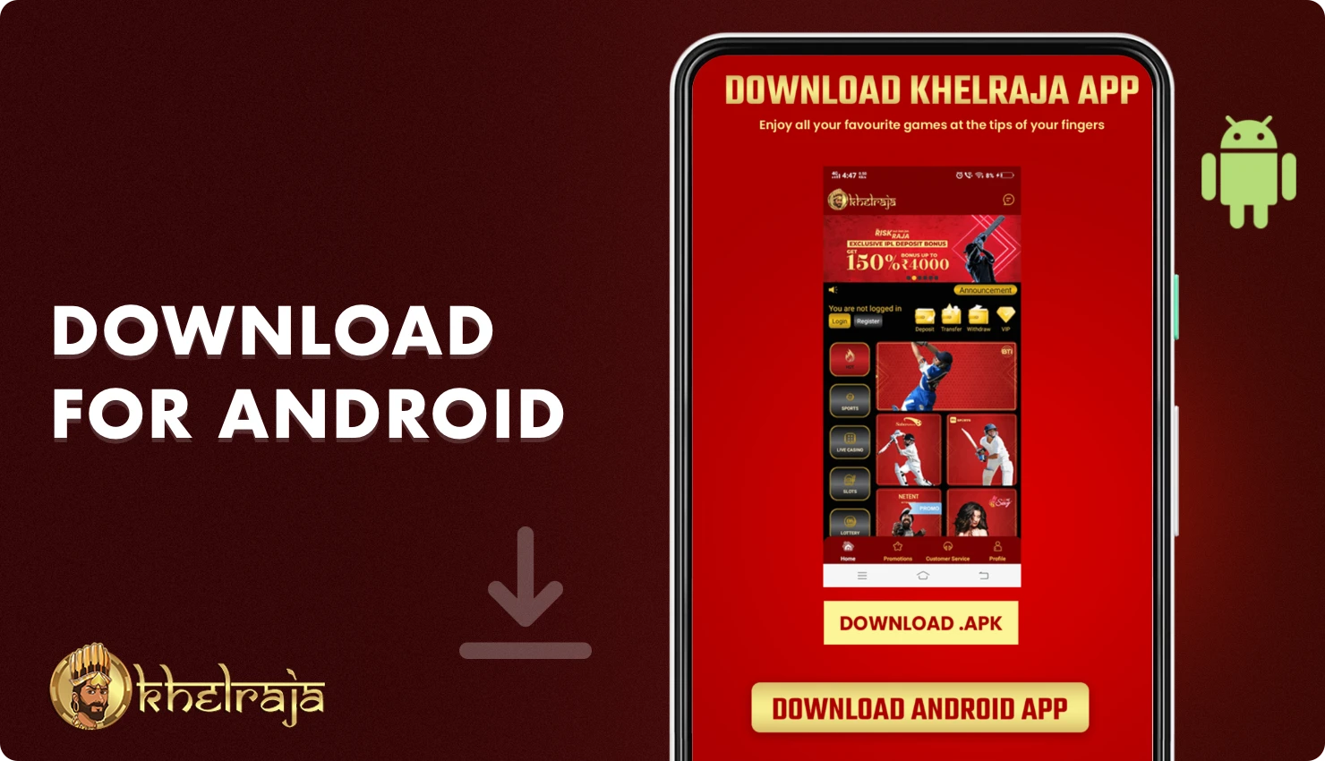 To download the Khelraja app for Android go to the official website of the company